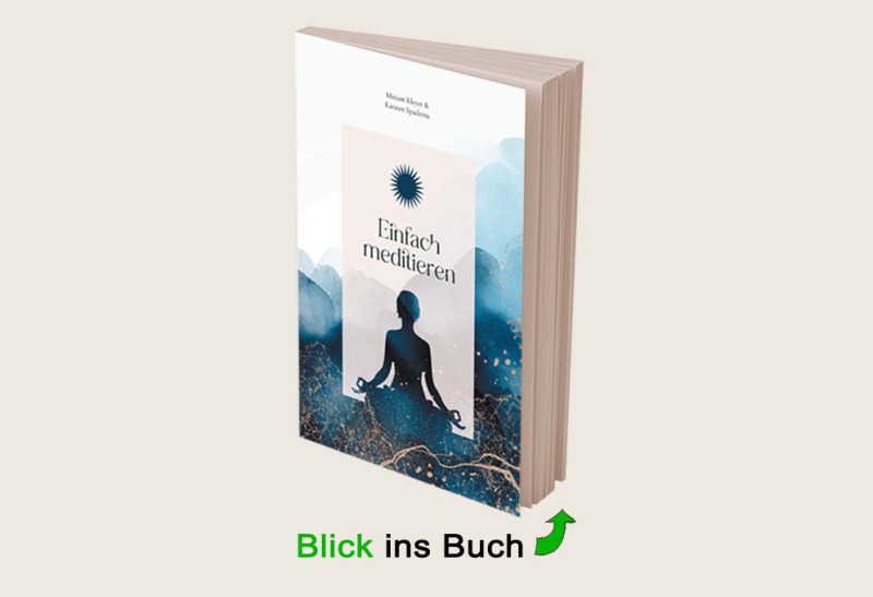Buch: Einfach meditieren von Miriam Kleyer und Karsten Spaderna www.meditationsschule.eu
